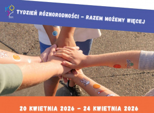 Kampania społeczna „Siła edukacji tkwi w relacji – czyli jak budować świat, w którym jest przestrzeń dla każdego”